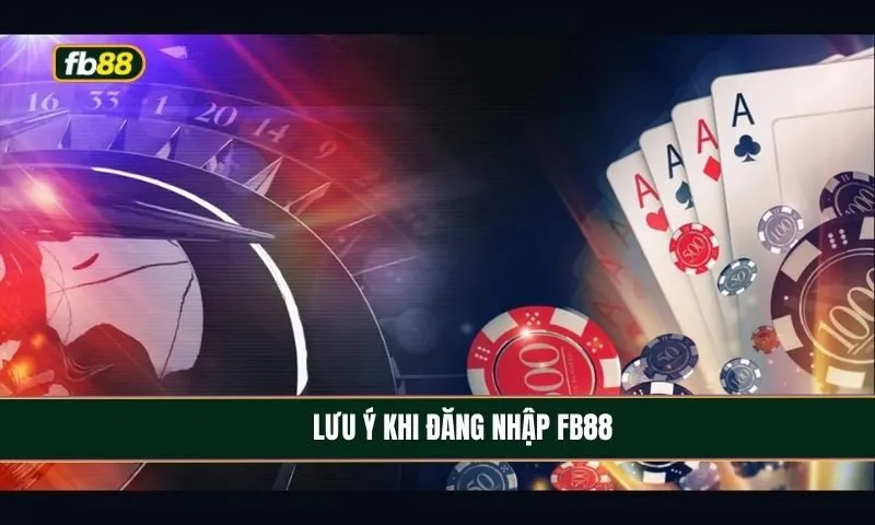 Lưu ý khi đăng nhập